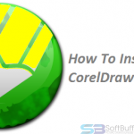 How To Install CorelDraw X7 & Use